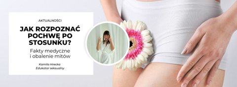 Jak rozpoznać pochwę po stosunku? Fakty medyczne i obalenie mitów