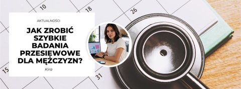 Jak zrobić szybkie badania przesiewowe dla mężczyzn?